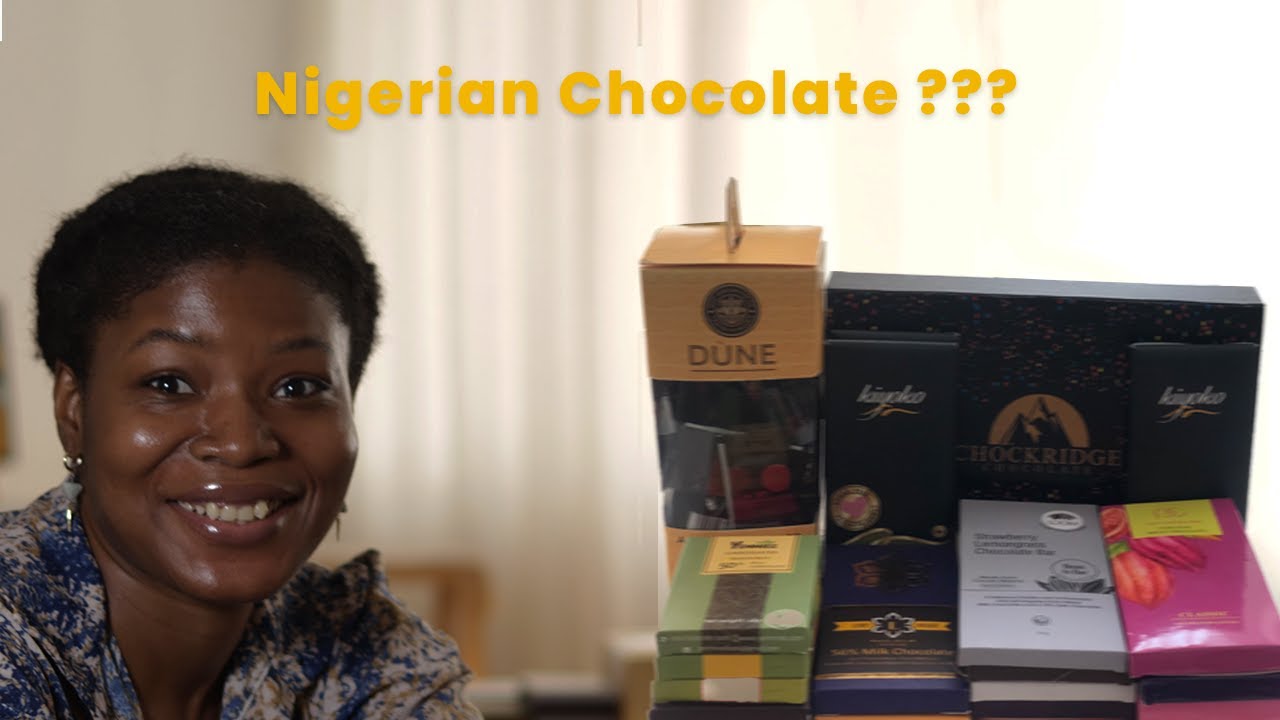 I bought all the Bean-to-bar Chocolate made in Nigeria.