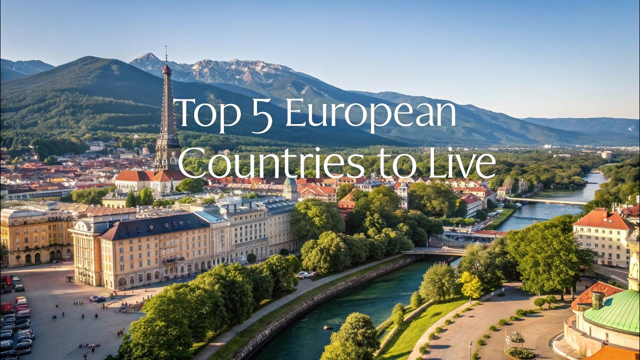 Top 5 Best Countries to Live in Europe 2025 🌍 | Safest, Affordable & High Quality of Life 🇪🇺