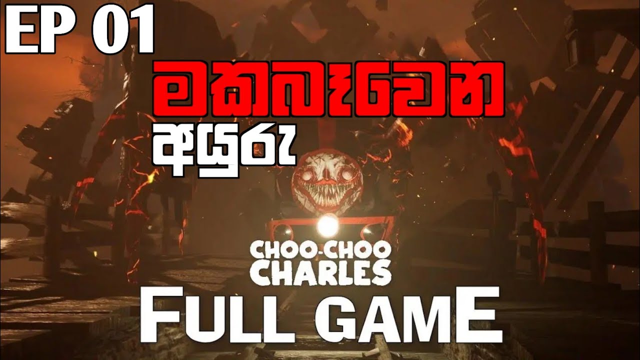 Choo Choo Charles Full Gameplay Ep 01 || Sinhala @WORRIOR4509