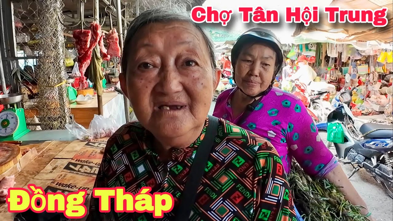 Chợ Tân Hội Trung Cao Lãnh Đồng Tháp Người Lớn Tuổi Khó Khăn Vui Mừng Nhận Quà Mỹ | Khương Nhựt Minh