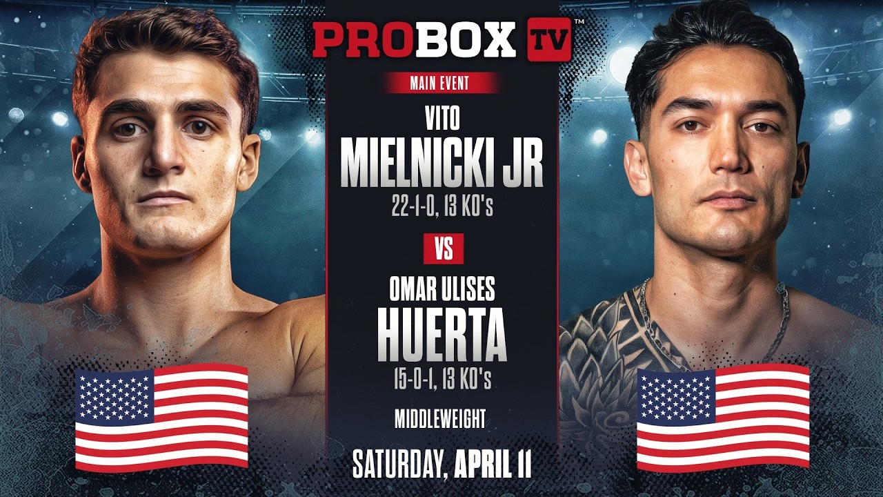 🔴 LIVE: ProBox TV Presents Contender Series | Vito Mielnicki Jr vs. Omar Ulises Huerta #boxing #live