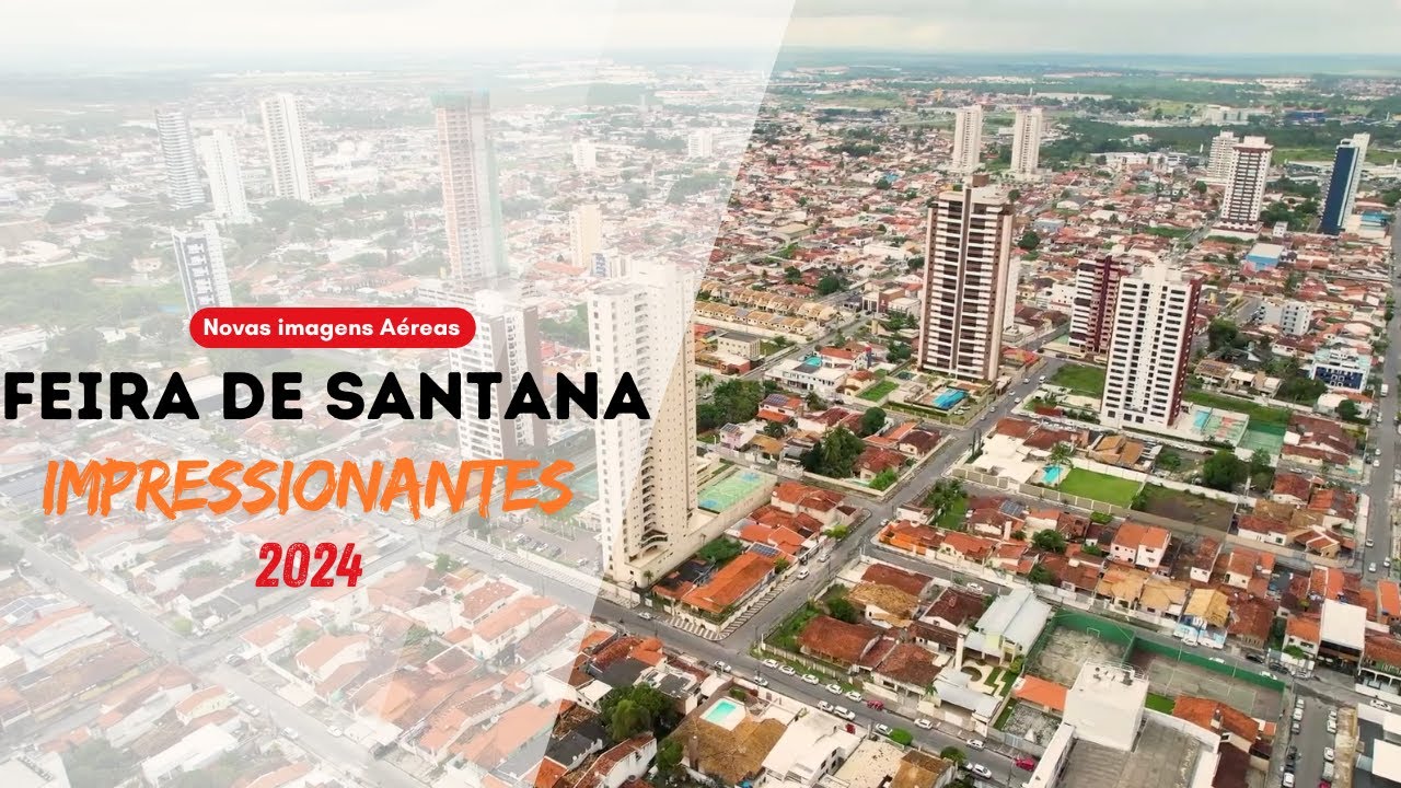 Novas imagens aéreas impresionantes de Feira de Santana