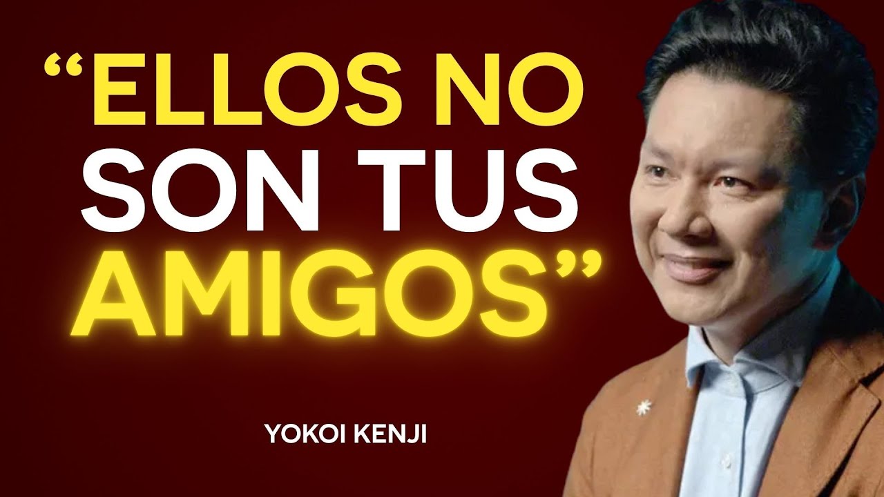 La Dura Verdad Sobre las Personas que Llamas “Amigos” | Yokoi Kenji