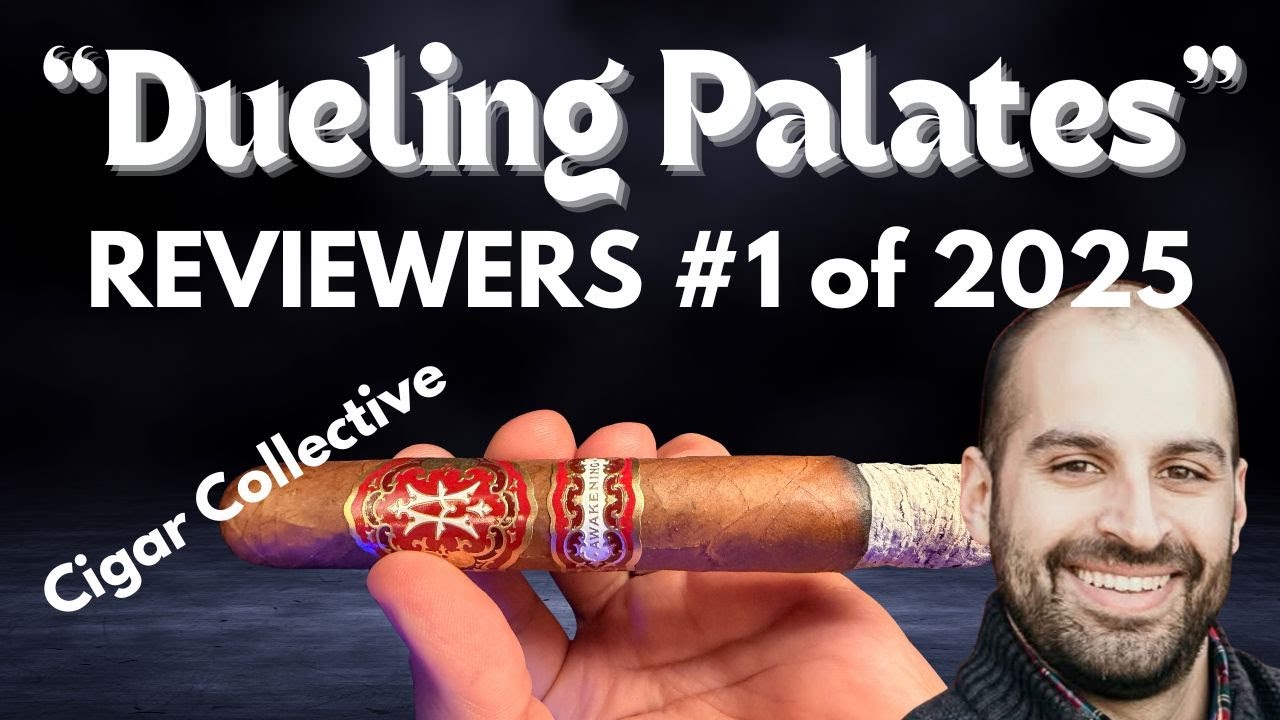 Reviewers #1 Cigar of 2025 - Cigar Collective - Avowed Awakening