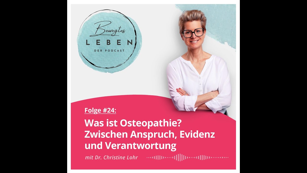 Folge 24: Was ist Osteopathie?