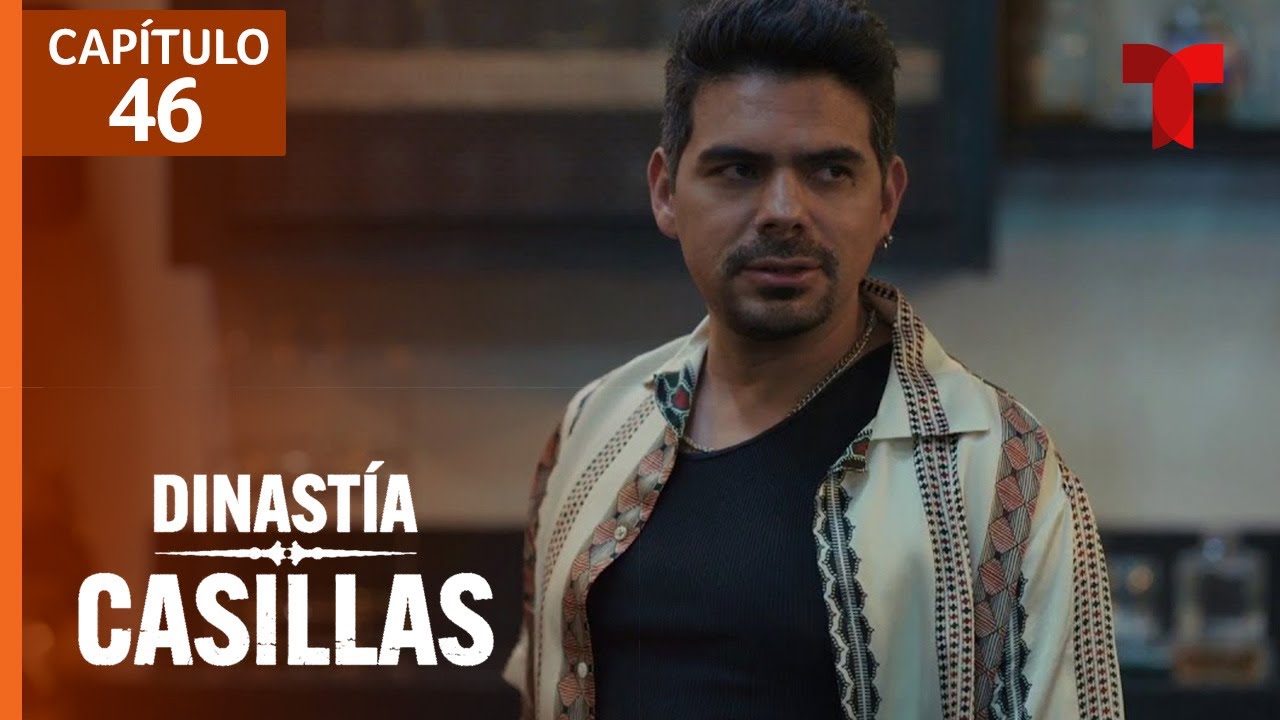 Dinastía Casillas | Capítulo 46: Errores imperdonables | El Señor de los Cielos