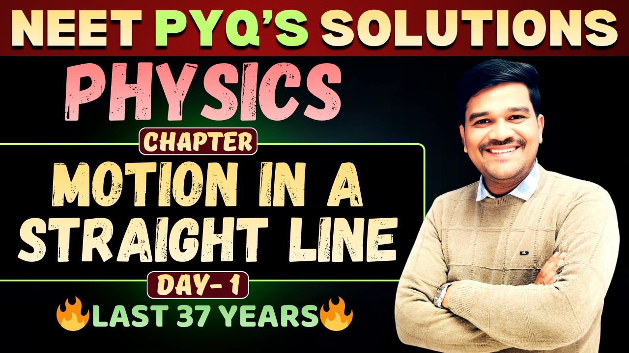 Motion in a Straight Line NEET 2026 🔥 | Day-1 | Most Repeated PYQs with Tricks | #neet2026 #neet