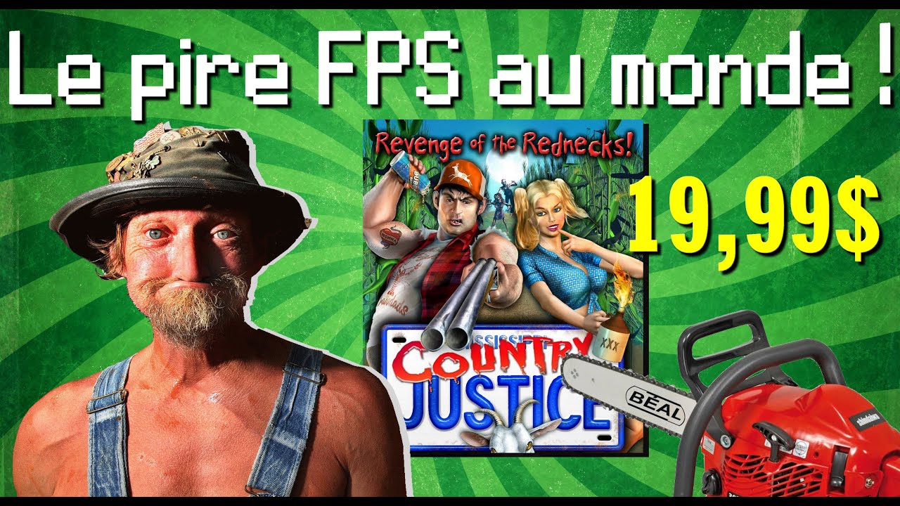 [FR] Test délire : Country Justice Revenge of the Rednecks