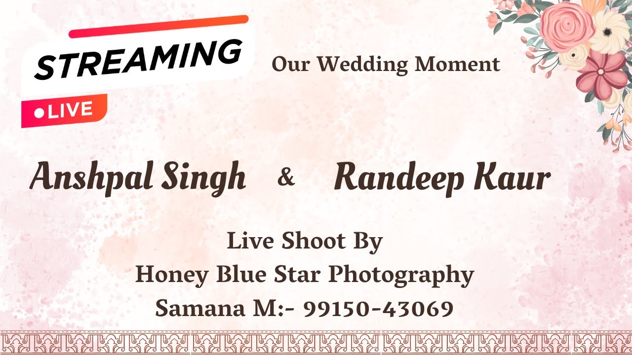 Anshpal Singh Weds Randeep Kaur // Live By:- Honey Bluestar Photography Samana M:- 99150-43069
