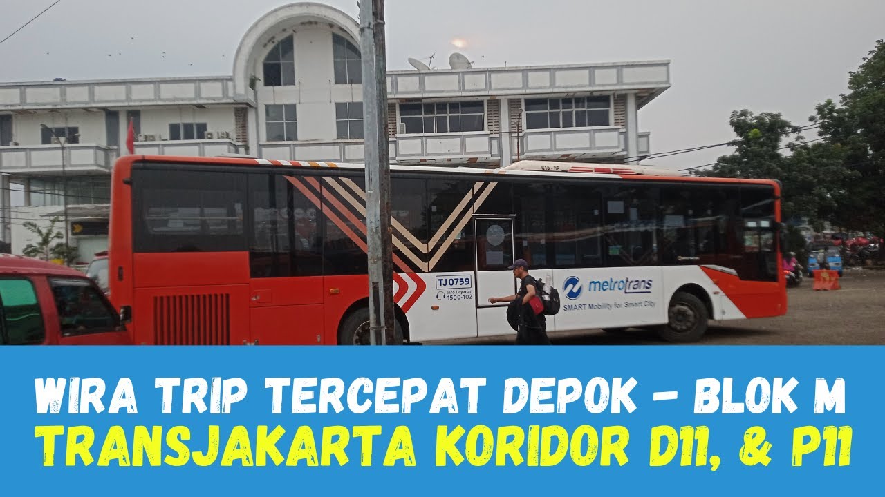 TRIP Tercepat ke Blok M dari Depok Hanya 1 Jam 28 Menit || TransJakarta Koridor D11 - P11
