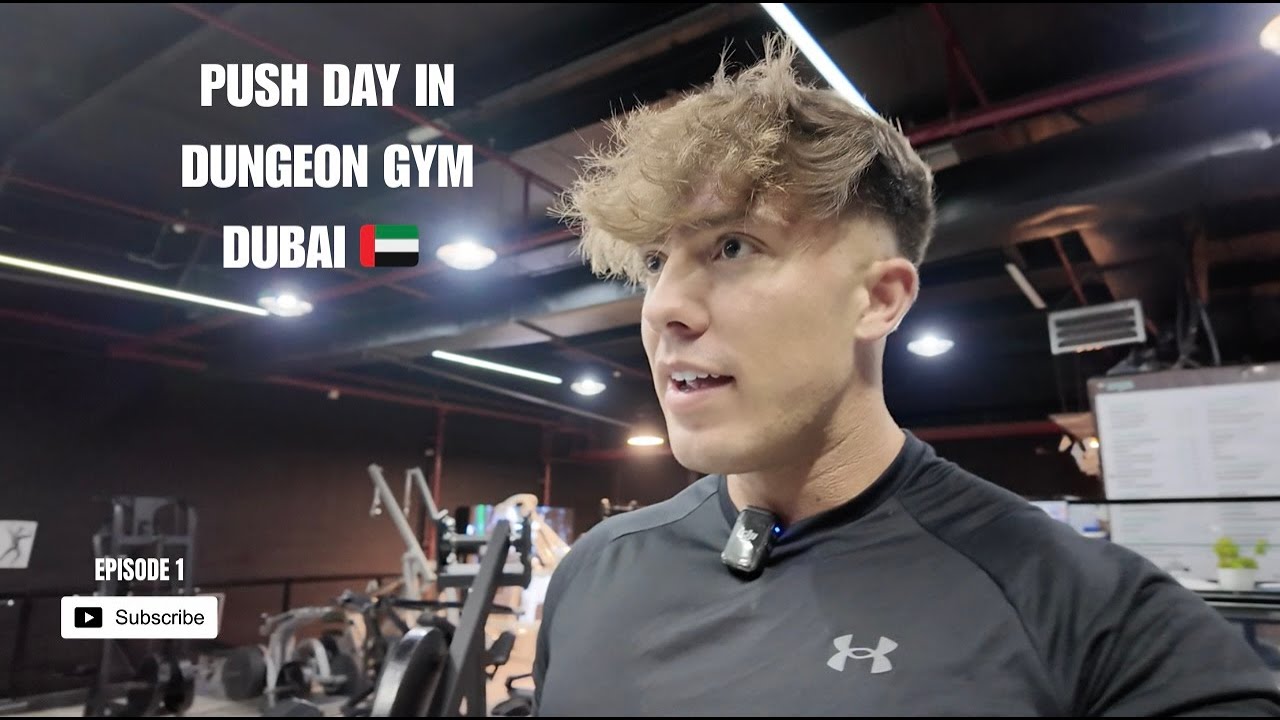 PUSH DAY IN DUNGEON GYM DUBAI