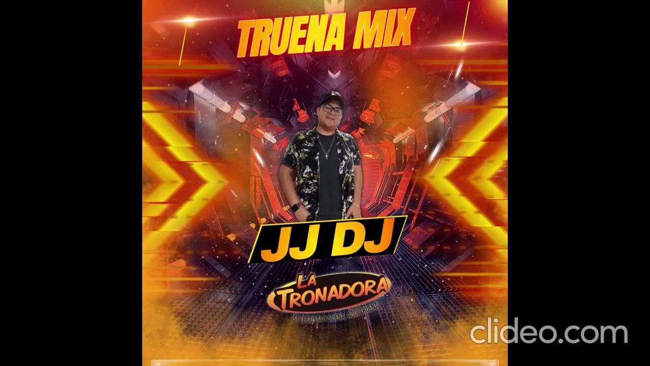 JJ DJ - TRUENA MIX #16 La Tronadora