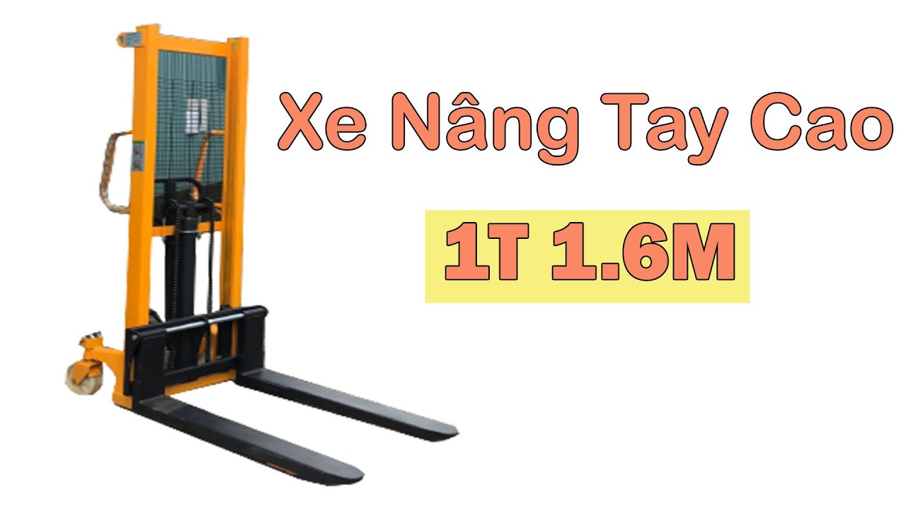 Xe nâng tay cao 1 tấn nâng cao 1.6m có phanh hãng Foshan | 0972.7972.78
