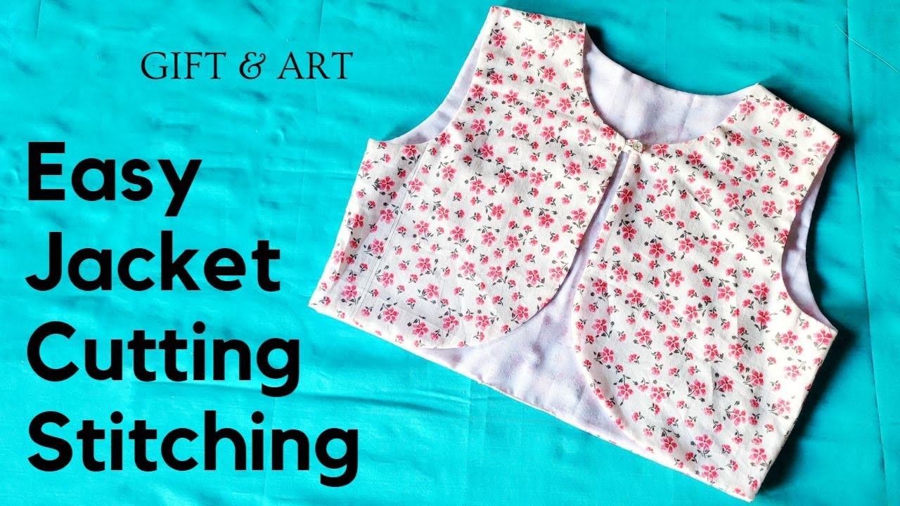 Jacket Cutting Stitching GIFT AND ART | THE DESIGN CART