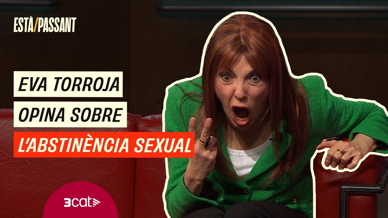 La sex&ograve;loga Eva Torroja (Judit Mart&iacute;n), sobre l&rsquo;abstin&egrave;ncia sexual dels joves