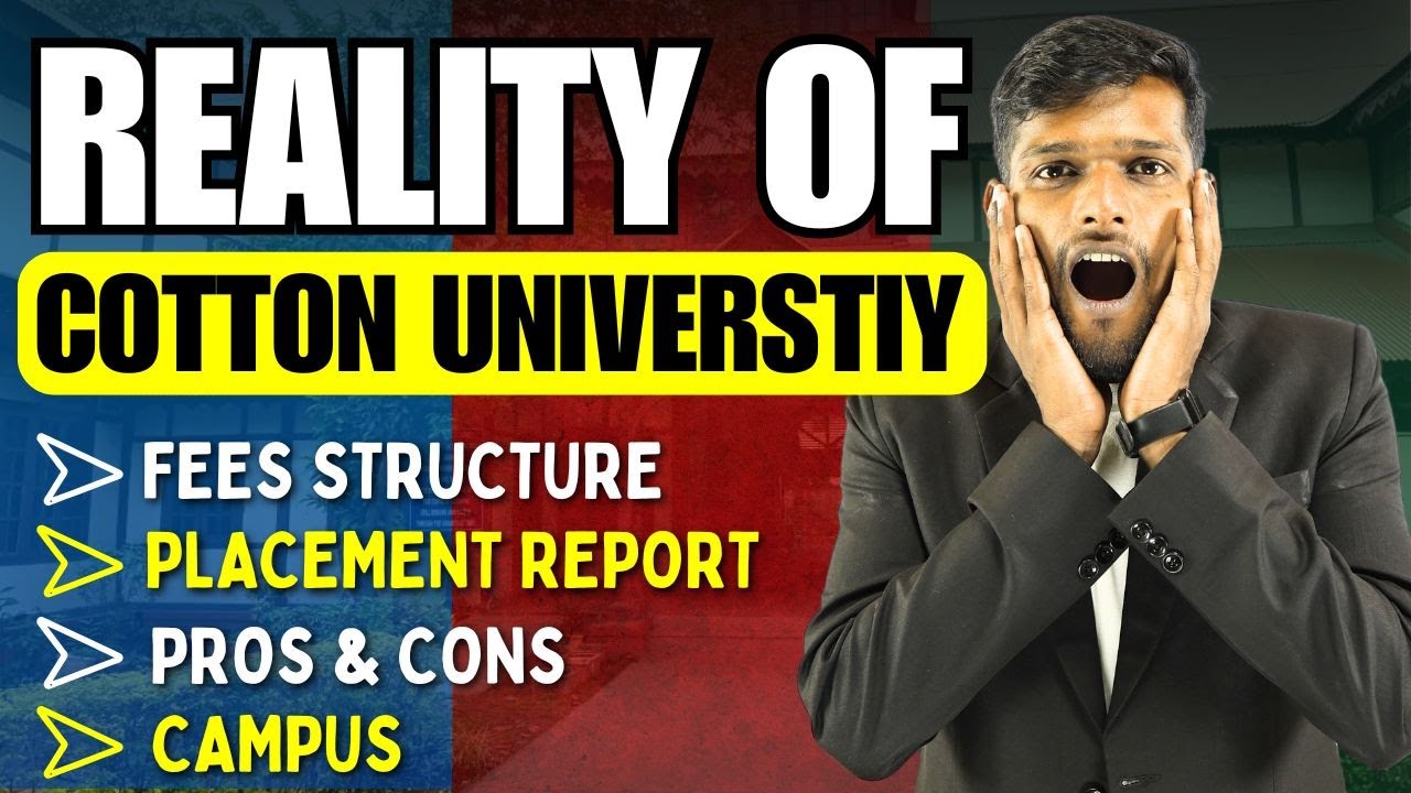 COTTON UNIVERSITY CUET UG COURSES DETAILED REVIEW 🎓 | CAMPUS TOUR 🏫 | PLACEMENT 💼 | EVERYTHING 🌟