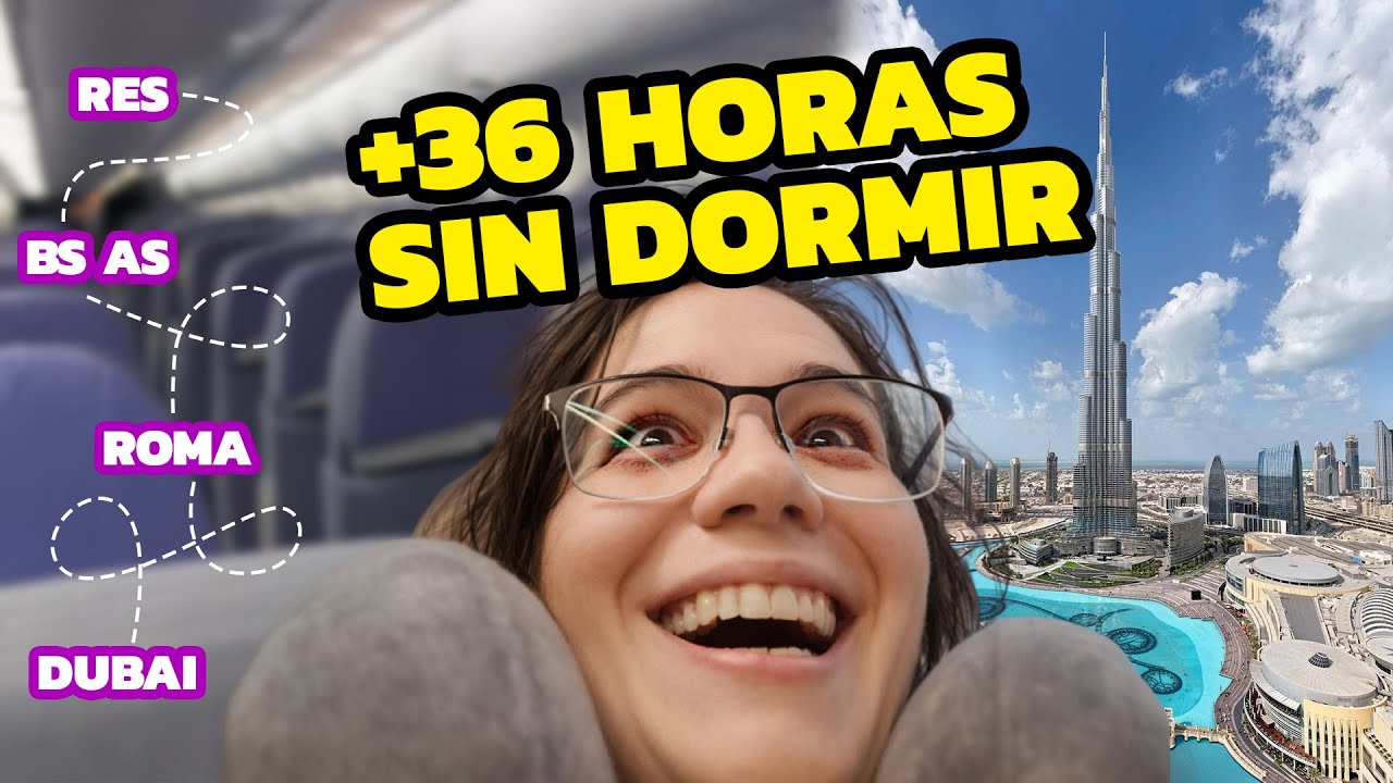 +36hs de viaje a Dubai: Entre el cansancio de económica y los VIPs