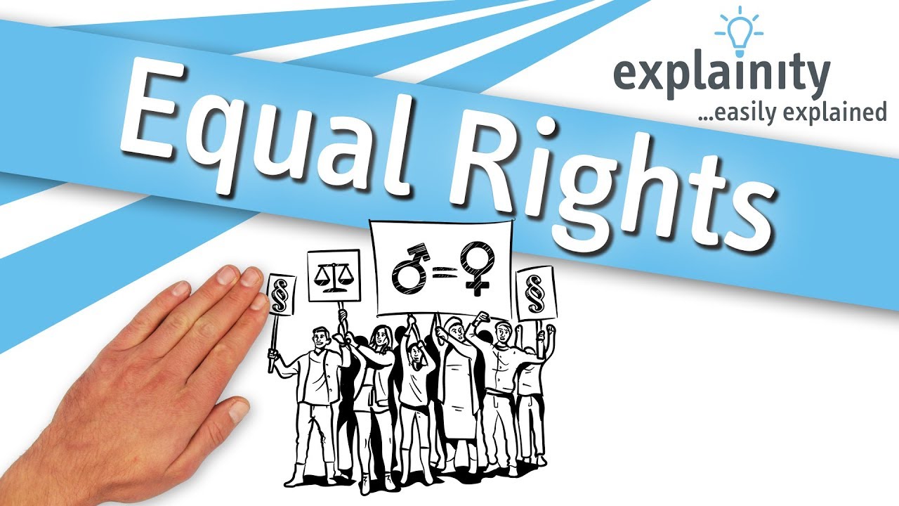 Equal Rights explained (explainity&reg; explainer video)
