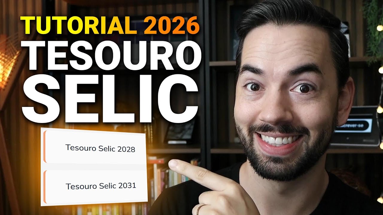 Como Funciona o Tesouro Selic 2026 [GUIA ATUALIZADO E COMPLETO]