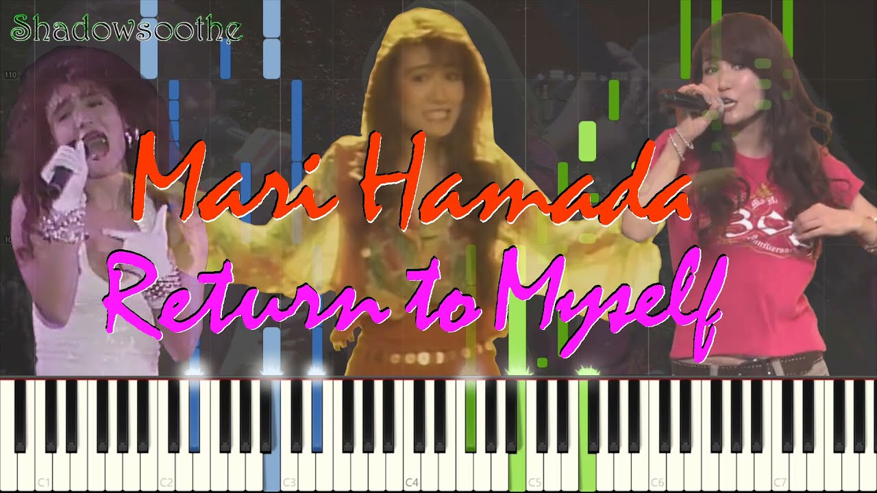 Hamada Mari - Return to Myself [Synthesia] Piano Arrangement/Cover