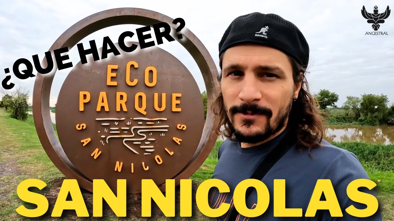 ¿ que hacer en SAN NICOLAS de los  ARROYOS ? | DESTINO ANCESTRAL