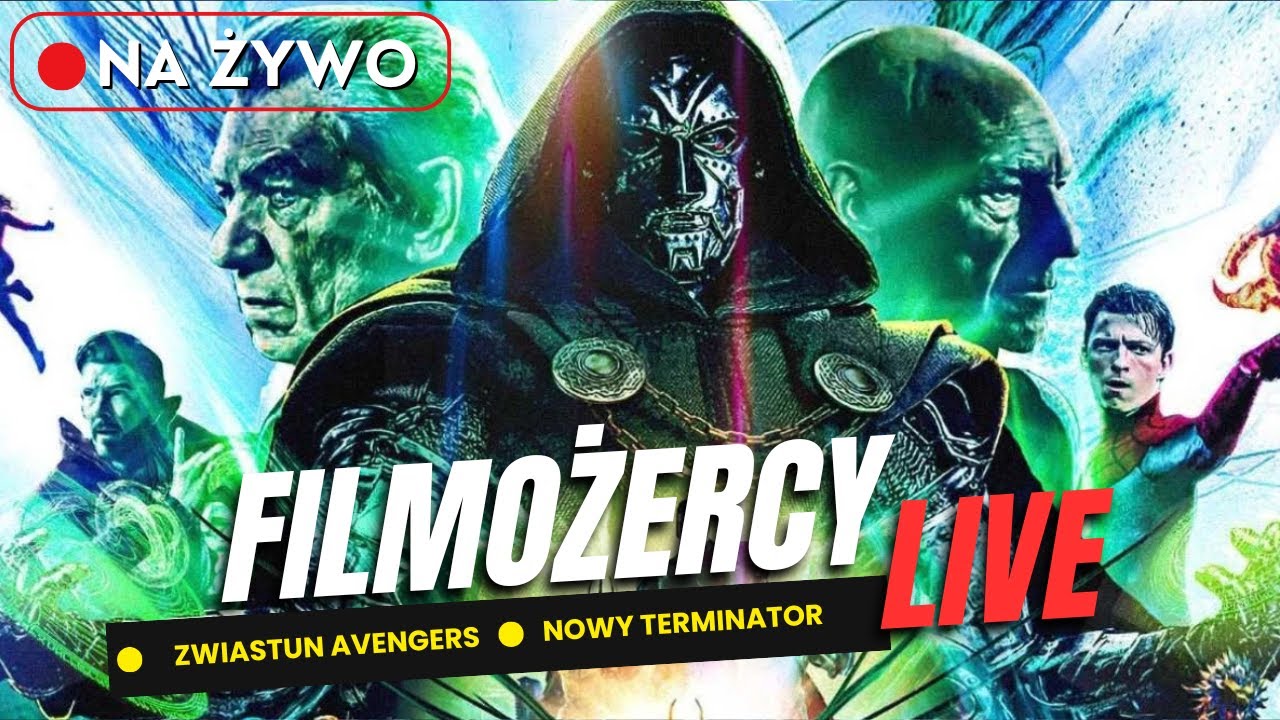 Filmożercy LIVE #25: Wyciek zwiastunów Avengers: Doomsday, nowy Terminator i oceny Avatara