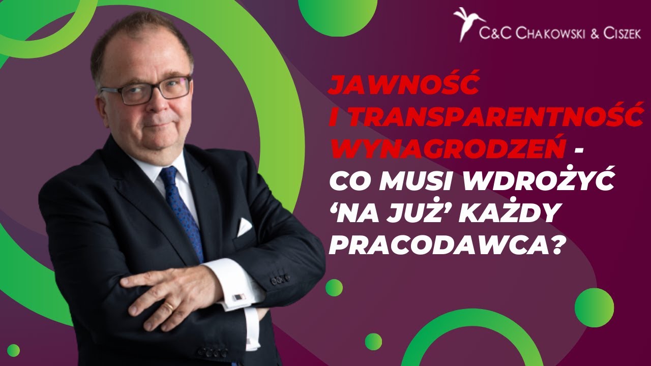 Jawność i transparentność wynagrodzeń - co musi wdrożyć każdy pracodawca przed końcem roku?
