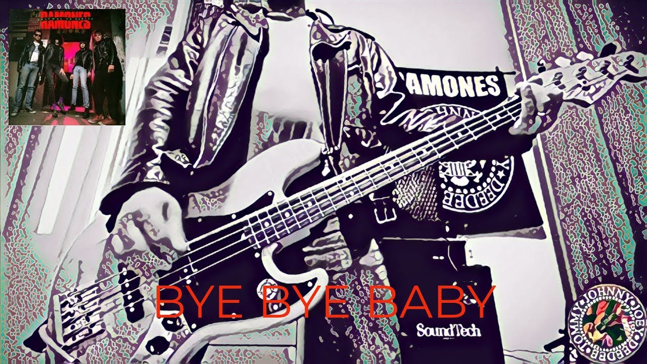 Ramones - Bye Bye Baby * bass cover whitout guitar