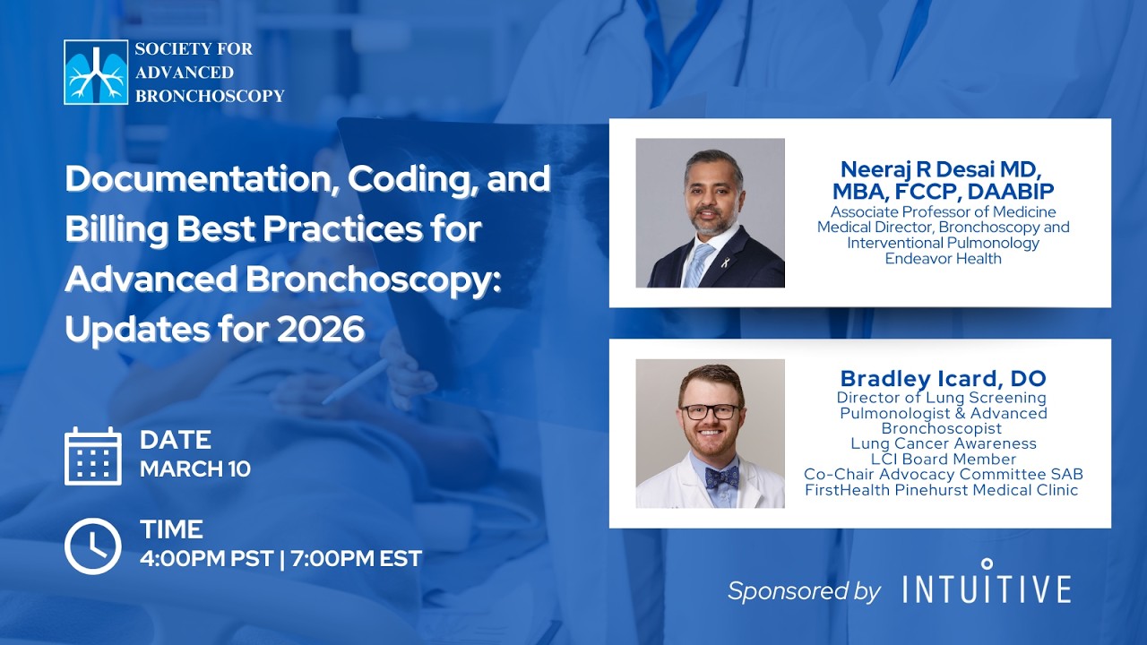 MARCH 2026 | Documentation, Coding, and Billing Best Practices for Advanced Bronchoscopy Updates