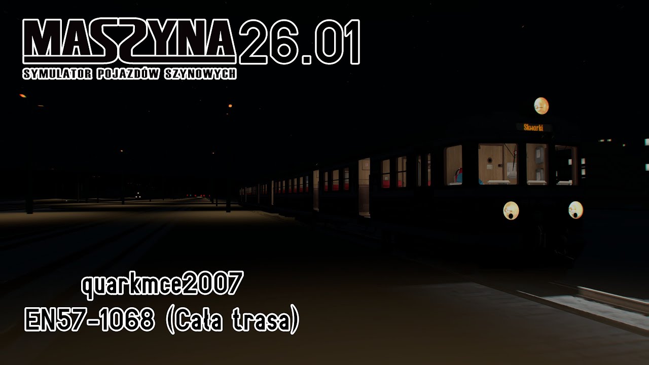MaSzyna 26.01 Premiera na Steam! | quarkmce2007 EN57-1068 (Cała trasa)