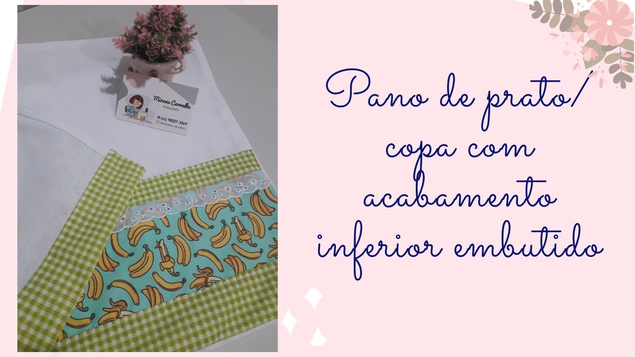 Pano de prato com acabamento inferior embutido