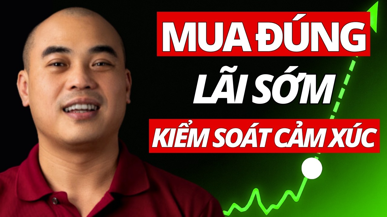 Cuối cùng bạn đã có thể mua đúng điểm, có lợi nhuận sớm và kiểm soát cảm xúc | Quang Dũng DBD