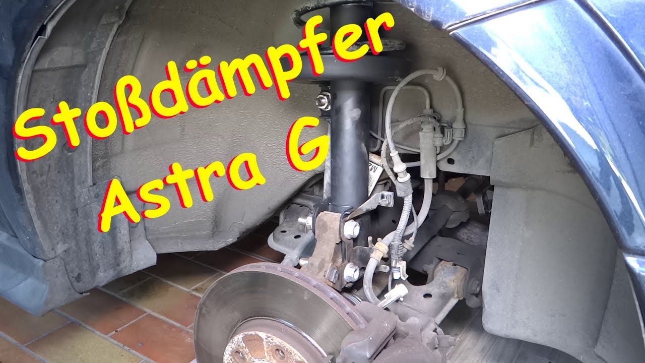 Astra G Caravan Stoßdämpfer austauschen