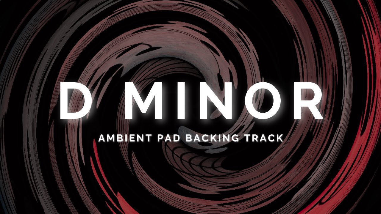 Atmospheric Ambient Pad Backing Track in D Minor