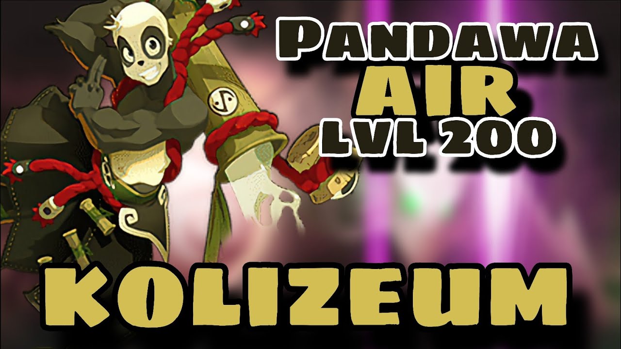 PRESENTATION PANDAWA AIR LVL 200 KOLIZEUM - DOFUS TOUCH
