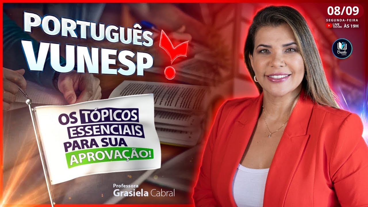 LIVE #312 - PORTUGUÊS VUNESP: Os Tópicos Essenciais para Sua Aprovação!