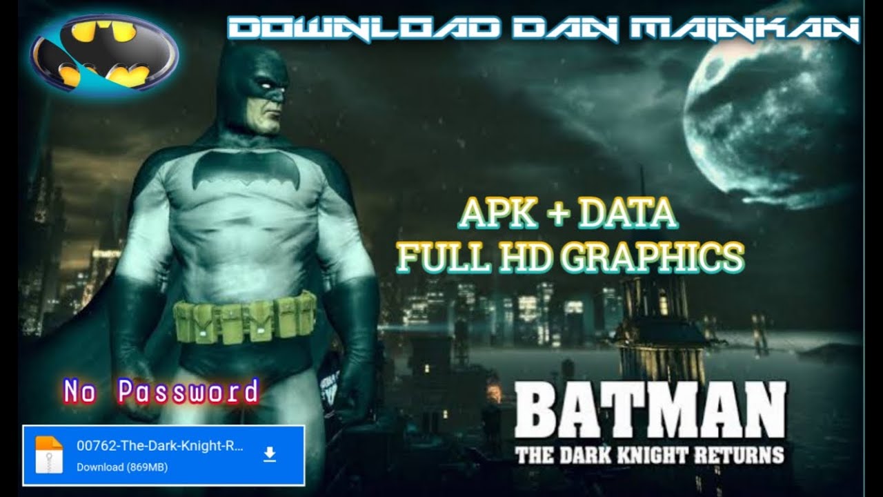 DOWNLOAD GAME BATMAN THE DARK KNIGHT RISES MOD | VERSI TERBARU 2022 ANDROID