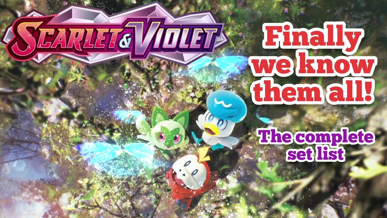 WOW! Finally we know them all! The complete set list of Pokémon TCG Scarlet & Violet