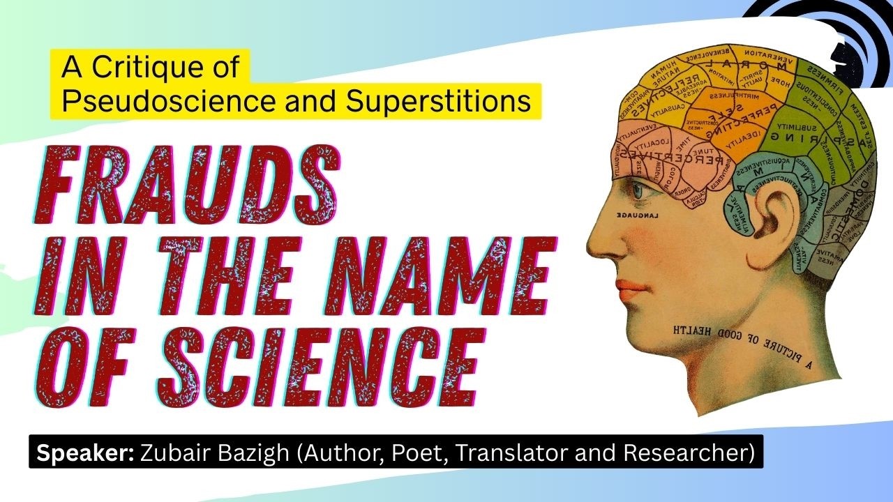 Frauds in the Name of Science: A Critique of Pseudoscience and Superstitions