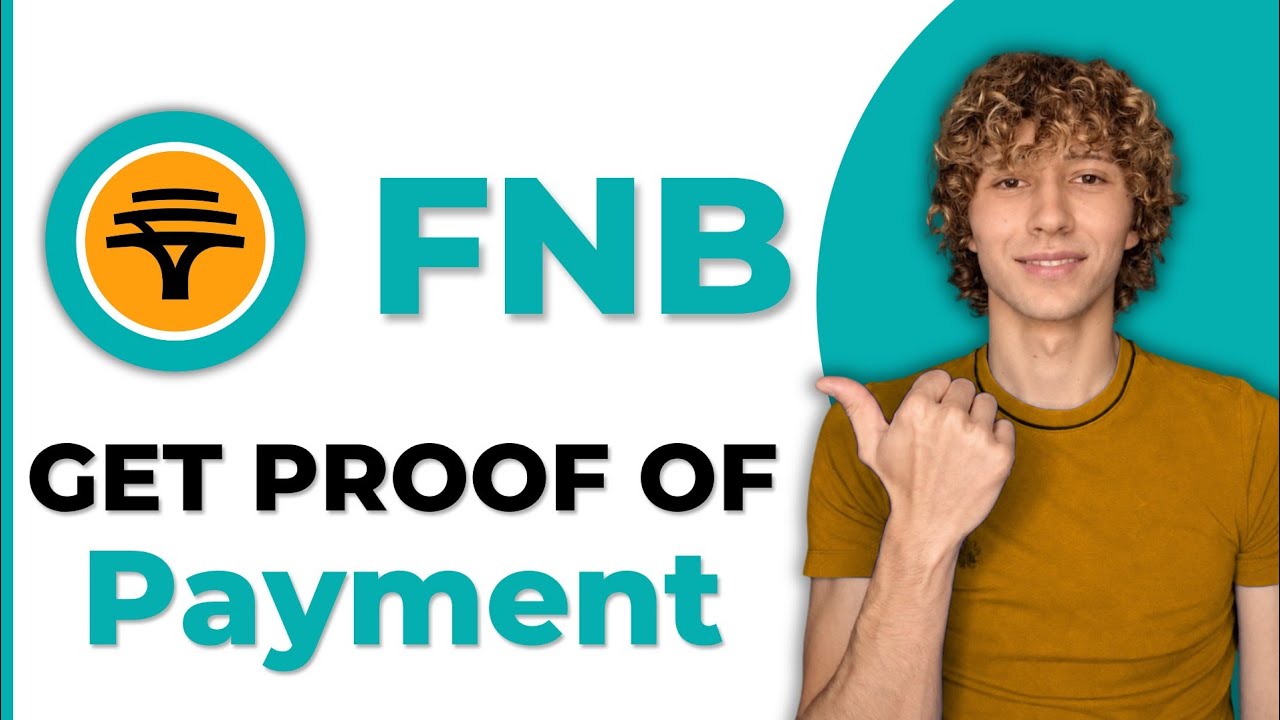 How To Get Proof Of Payment Using The FNB Mobile App - Step By Step Guide