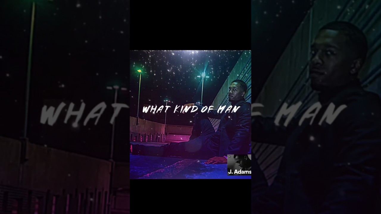 J. Adams - What Kind of Man (Short) R&B