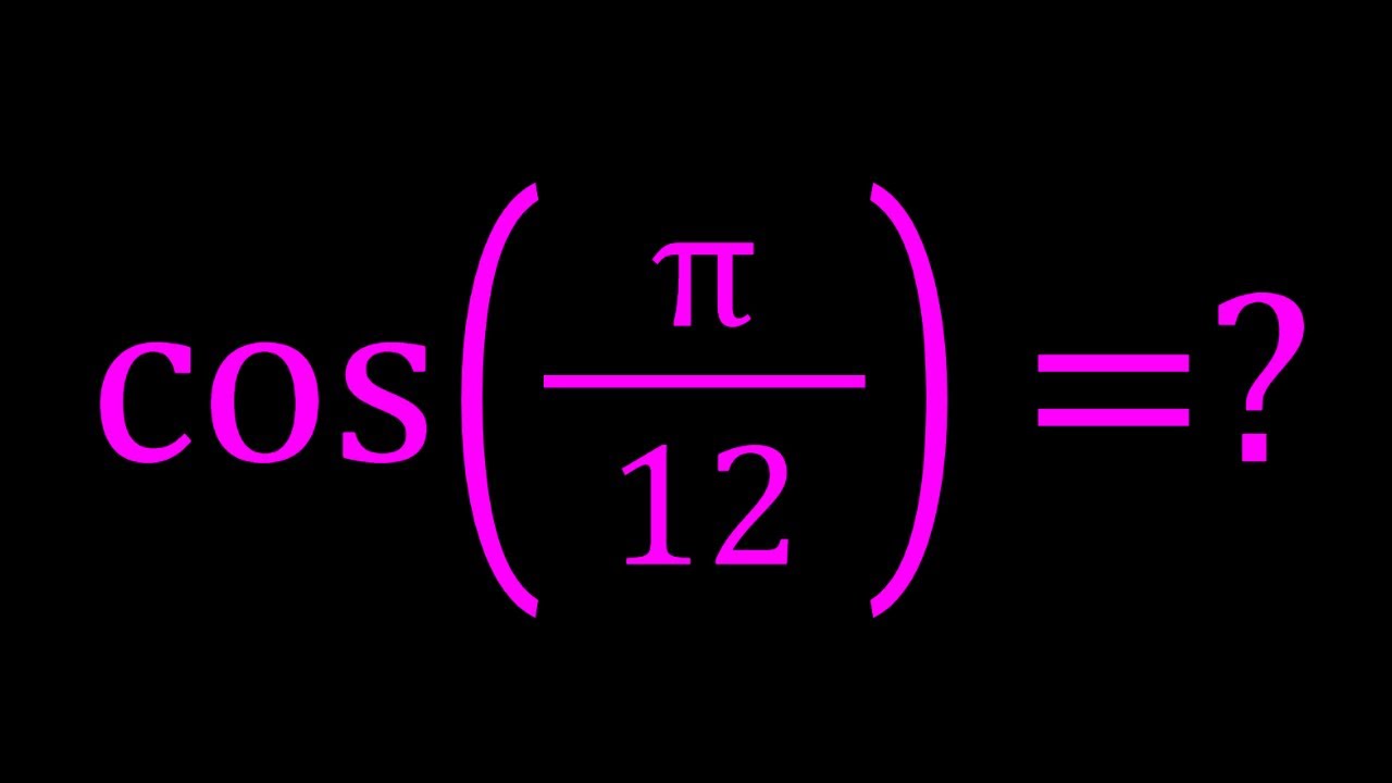 Evaluating cos(pi/12) | #trigonometry #trigonometryproblems