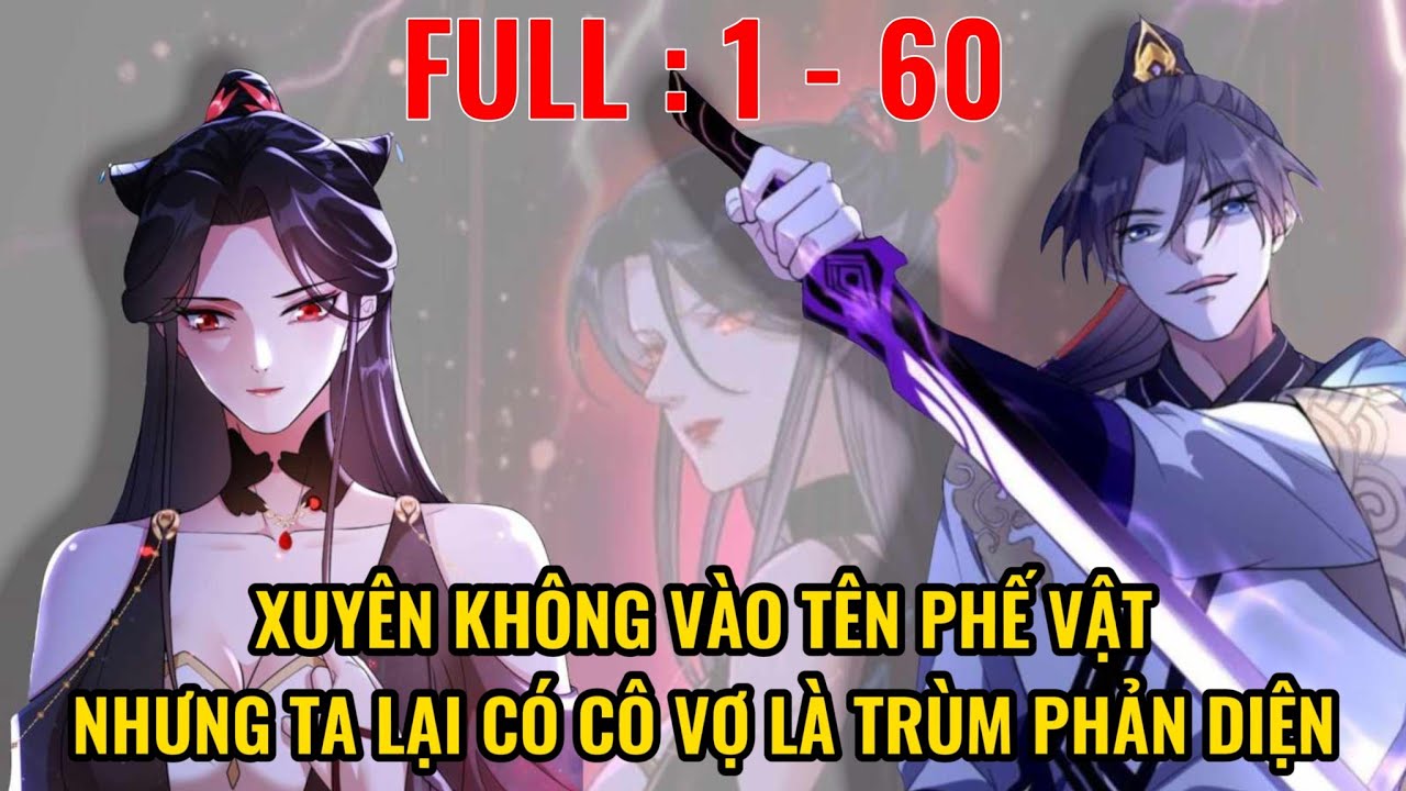 Xuyên Không Vào Tên Phế Vật Nhưng Ta Lại Có Cô Vợ Là Trùm Phản Diện |  Review Truyện Tranh