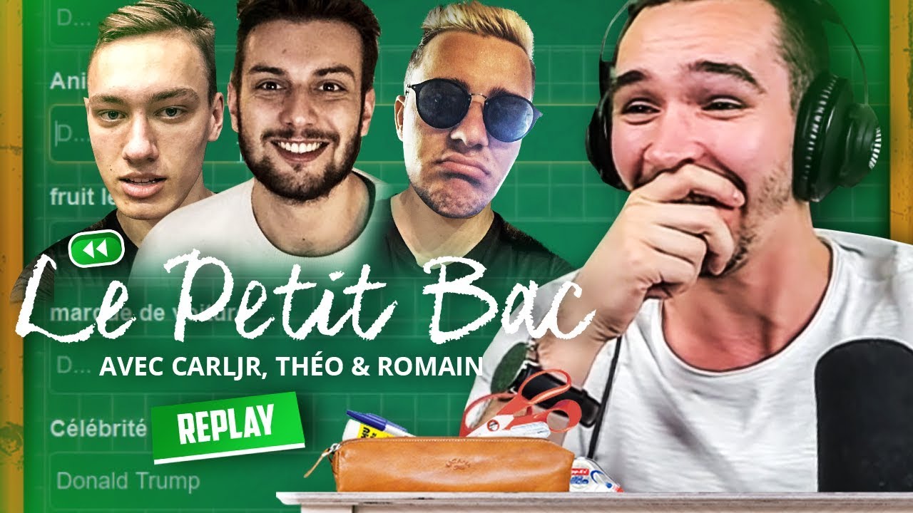 La PIRE classe au Petit Bac ! (avec CarlJr, Théo & Romain)
