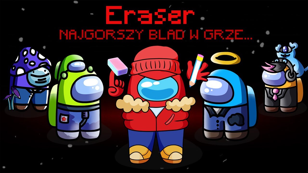 NAJWIĘKSZY BŁĄD w MOJEJ HISTORII JAKO ERASER na TheOtherRoles!