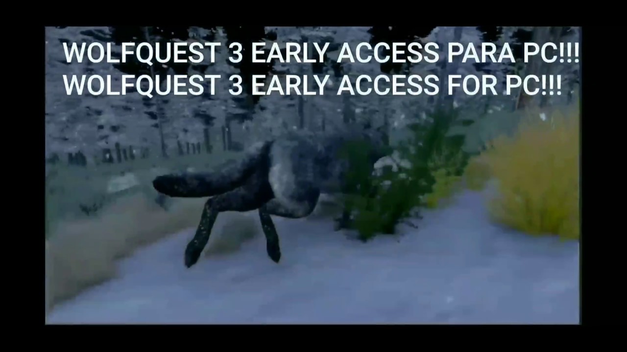 WolfQuest 3 EARLY ACCESS CHEGOU!!!