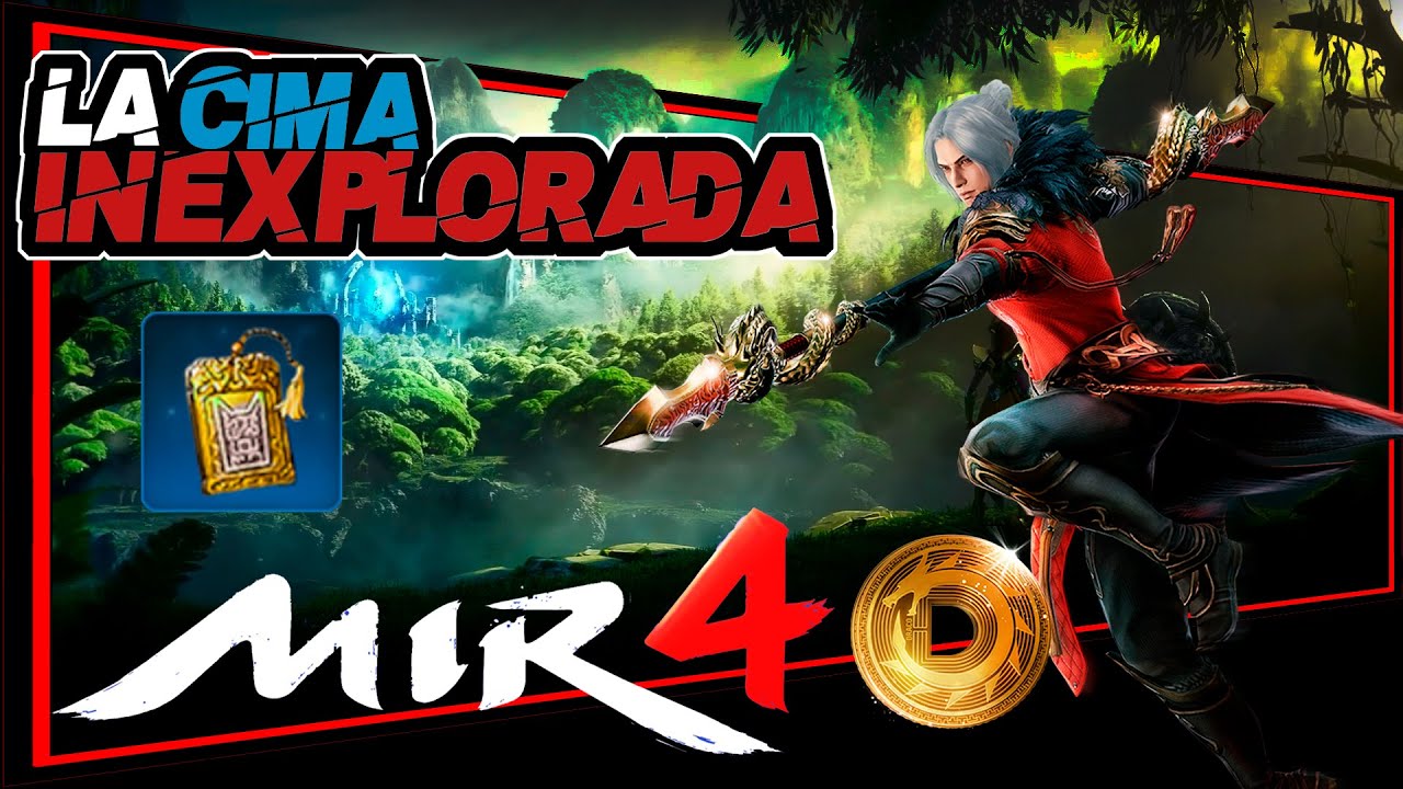 🔥APROVECHALA❗ GUIA  de la CIMA INEXPLORADA MIR4⭐(TOKEN DRACO)  ESPAÑOL