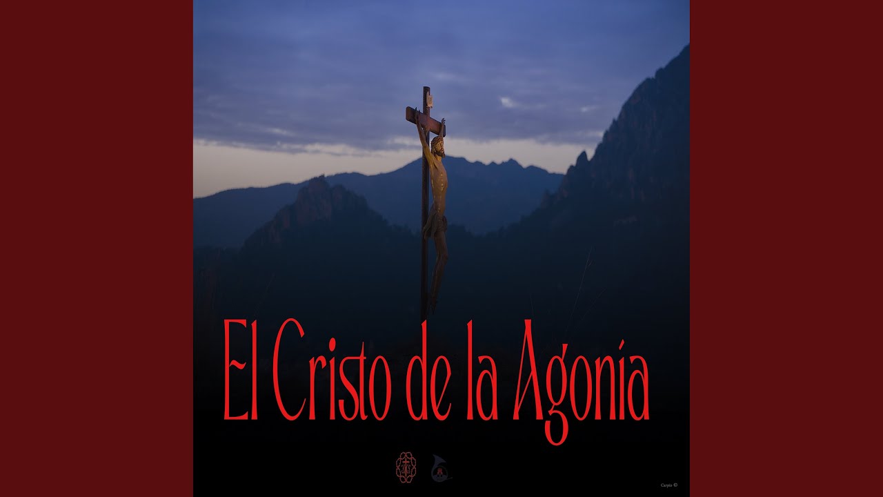 El Cristo de la Agonía