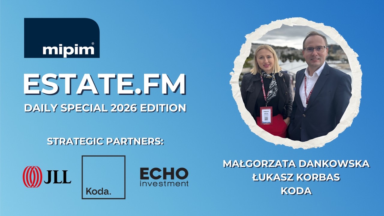 MIPIM 2026 Special: Małgorzata Dankowska and Łukasz Korbas of Koda