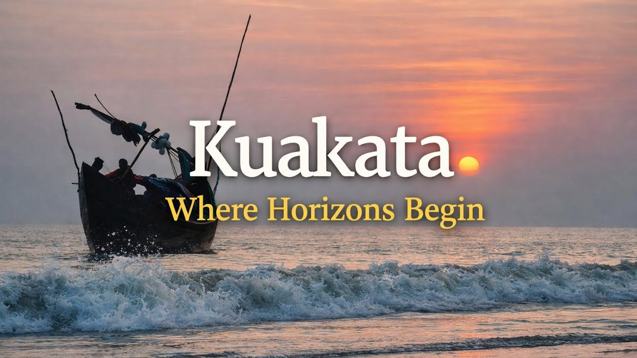 Kuakata — Where Horizons Begin | Sunrise & Sunset at Kuakata Beach | KUAKATA VOICE